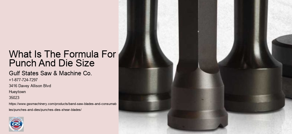 What Is The Formula For Punch And Die Size
